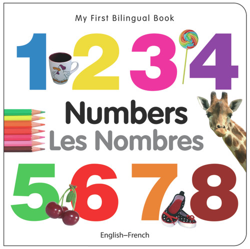 My First Bilingual Book-Numbers (English-French) by Milet Publishing, 9781840595413