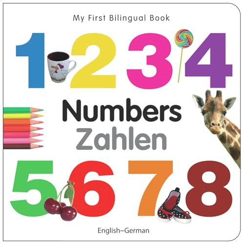 My First Bilingual Book-Numbers (English-German) by Milet Publishing, 9781840595420