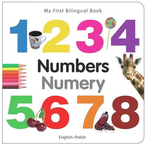 My First Bilingual Book-Numbers (English-Polish) by Milet Publishing, 9781840595444