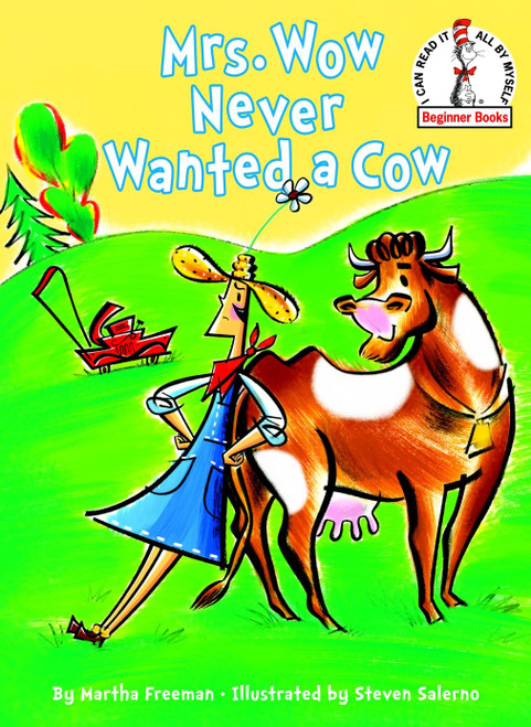 Mrs. Wow Never Wanted a Cow by Martha Freeman, Steven Salerno, 9780375834189