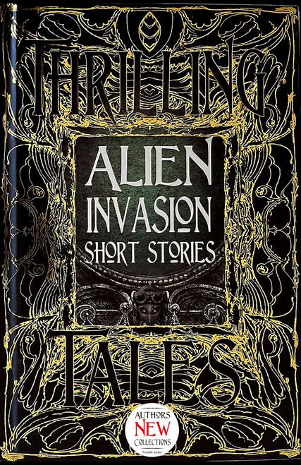 Alien Invasion Short Stories by Patrick Parrinder, Bo Balder, Jennifer Rachel Baumer, Maria Haskins, Suo Hefu, Rachael K. Jones, Claude Lalumière, Rich Larson, Angus McIntyre, Stephen Parks, Sunil Patel, Laura Pearlman, Tim Pieraccini, Eric Reitan, John Walters, S.A. Westerley, William Wood, 9781786647689