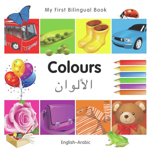 My First Bilingual Book-Colours (English-Arabic) by Milet Publishing, 9781840595604