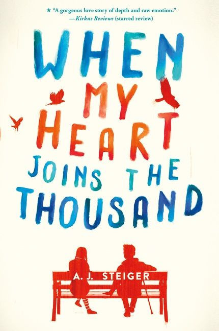 When My Heart Joins the Thousand - 9780062656483 by A. J. Steiger