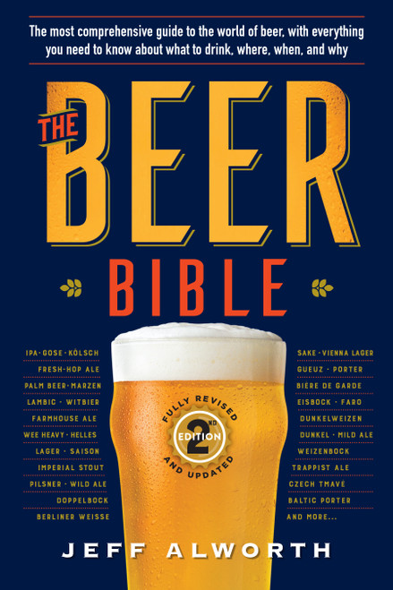 The Beer Bible: Second Edition - 9781523514311 by Jeff Alworth, 9781523514311