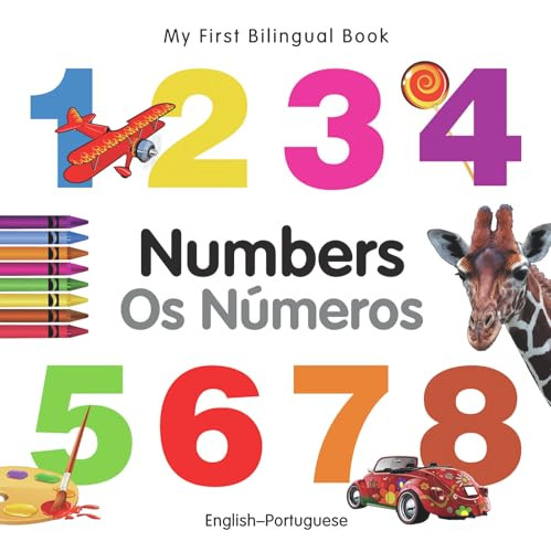 My First Bilingual Book-Numbers (English-Portuguese) by Milet Publishing, 9781840595758