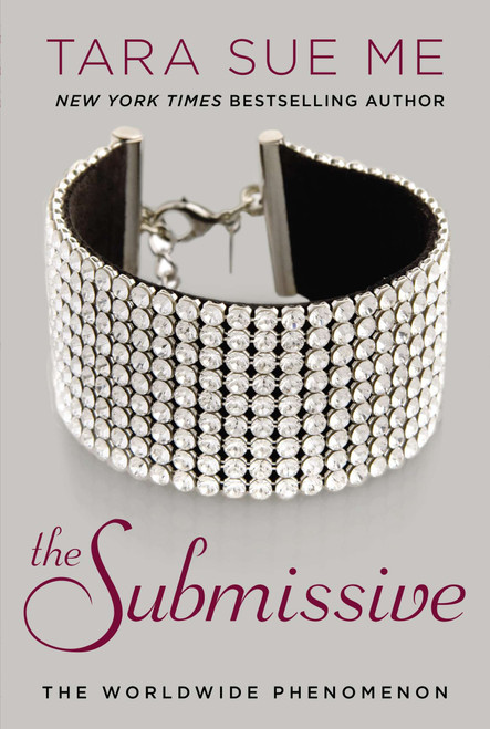 The Submissive by Tara Sue Me, 9780451466228