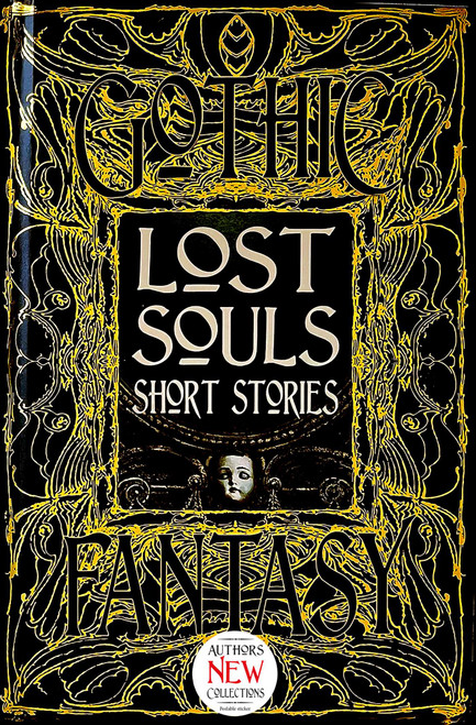Lost Souls Short Stories by Roger Luckhurst, Sara Dobie Bauer, Sarah L. Byrne, Rachael Cudlitz, C.R. Evans, Geneve Flynn, Adele Gardner, Anne Gresham, Sara M. Harvey, Kurt Hunt, Michael Matheson, J.A.W. McCarthy, John M. McIlveen, Jessica Nickelsen, Michael Penncavage, Lina Rather, Alexandra Renwick, Aeryn Rudel, Lizz-Ayn Shaarawi, Erin Skolney, Lucy A. Snyder, David Tallerman, Damien Angelica Walters, 9781786648051