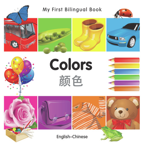My First Bilingual Book-Colors (English-Chinese) by Milet Publishing, 9781840595987