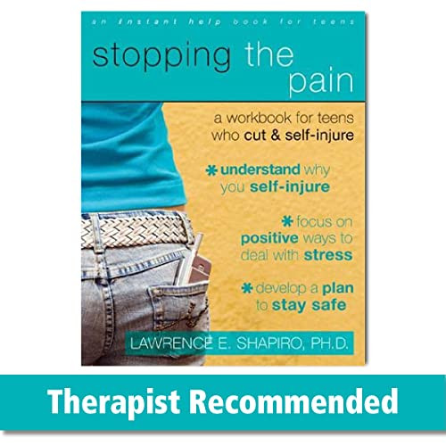 Stopping the Pain (A Workbook for Teens Who Cut and Self Injure) by Lawrence E. Shapiro, 9781572246027