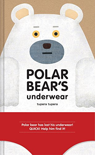 Polar Bear's Underwear by Tupera Tupera, 9781452141992