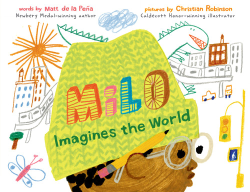Milo Imagines the World by Matt de la Peña, Christian Robinson, 9780399549083