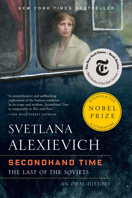 Secondhand Time (The Last of the Soviets) by Svetlana Alexievich, Bela Shayevich, 9780399588822