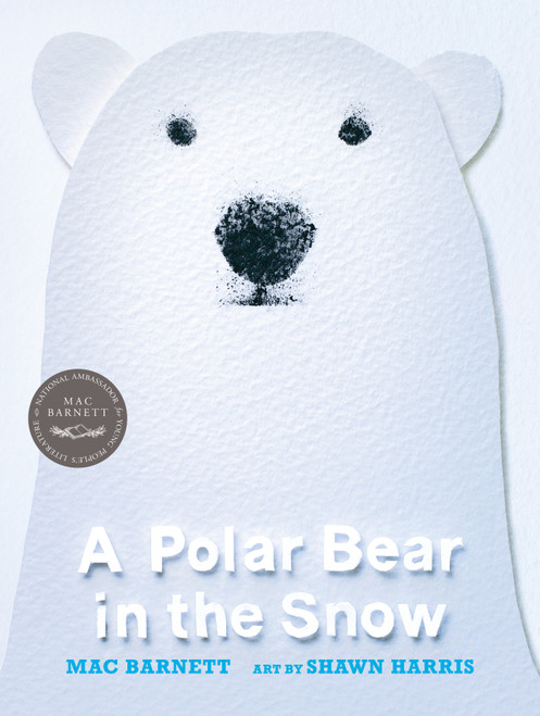 A Polar Bear in the Snow by Mac Barnett, Shawn Harris, 9781536203967