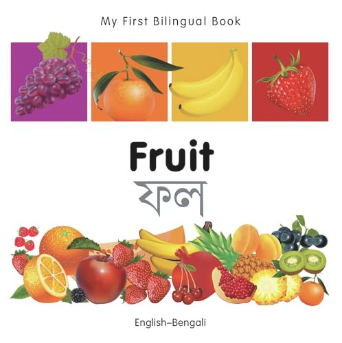 My First Bilingual Book-Fruit (English-Bengali) by Milet Publishing, 9781840596250