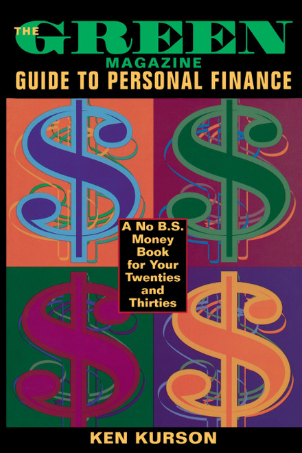 Green Magazine (No B.S. Book) by Ken Kurson, 9780385487597
