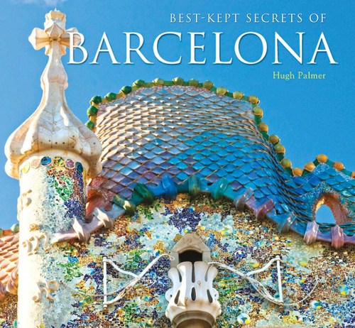 Best-Kept Secrets of Barcelona by Michael Robinson, 9781787552937