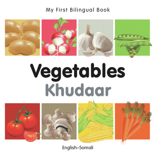 My First Bilingual Book-Vegetables (English-Somali) by Milet Publishing, 9781840596670