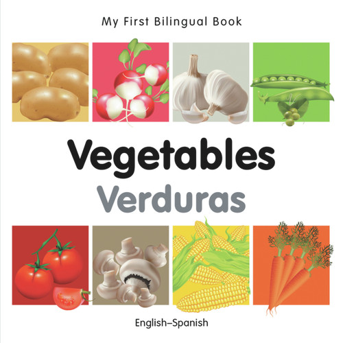 My First Bilingual Book-Vegetables (English-Spanish) by Milet Publishing, 9781840596687