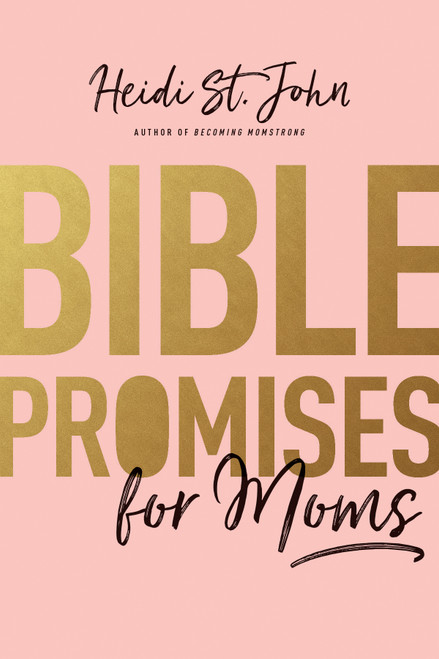 Bible Promises for Moms (Miniature Edition) by Heidi St. John, 9781496412720