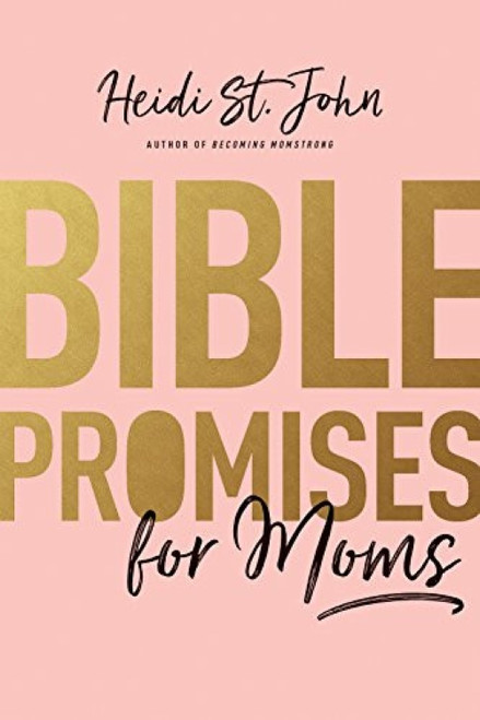 Bible Promises for Moms (Miniature Edition) by Heidi St. John, 9781496412720