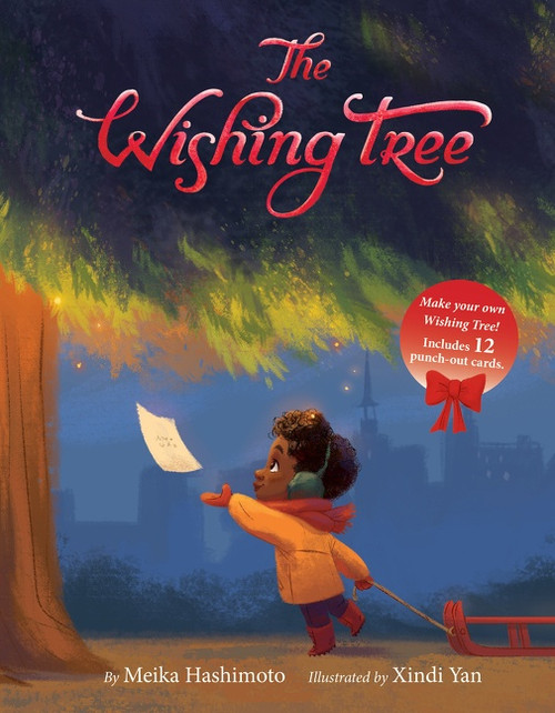 The Wishing Tree (A Christmas Holiday Book for Kids) - 9780062747167 by Meika Hashimoto, Xindi Yan, 9780062747167