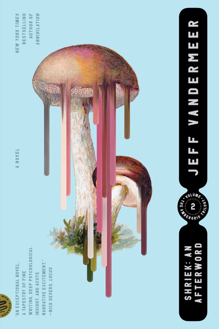 Shriek: An Afterword (A Novel) by Jeff VanderMeer, 9780374538637