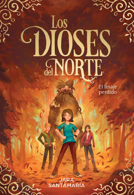 Los dioses del Norte. El linaje perdido / The Gods of the North. The Lost Lineage (Spanish Edition) by Jara Santamaría, 9788417736910