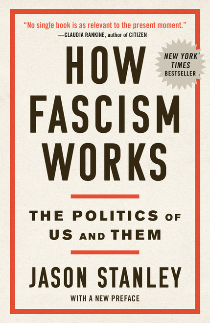 How Fascism Works (The Politics of Us and Them) - 9780525511854 by Jason Stanley, 9780525511854