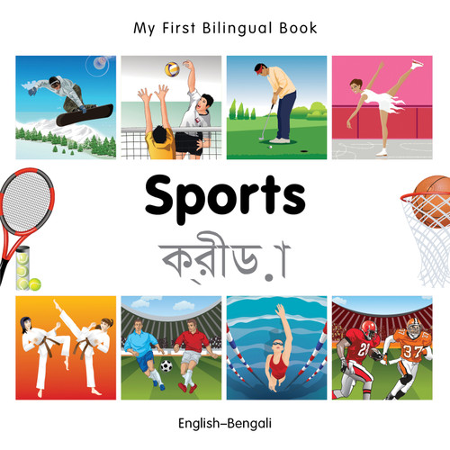 My First Bilingual Book-Sports (English-Bengali) by Milet Publishing, 9781840597493