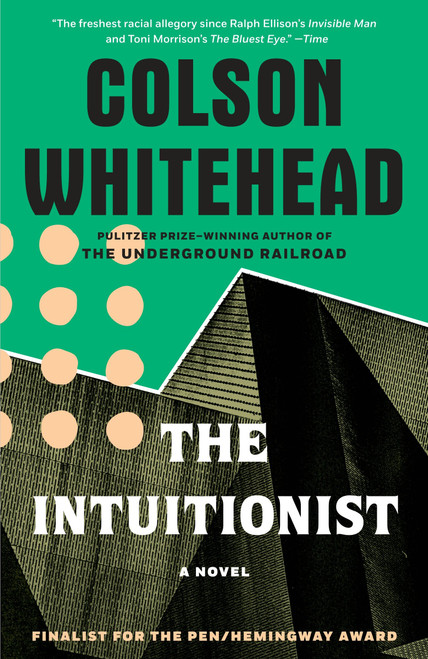 The Intuitionist (A Novel) by Colson Whitehead, 9780385493000