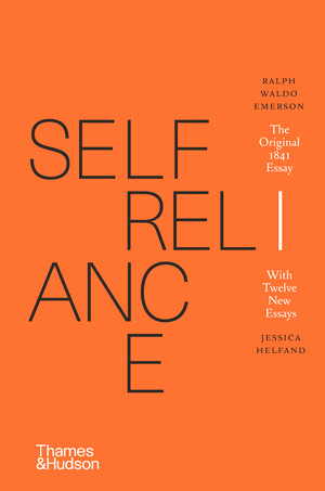 Self-Reliance by Ralph Waldo Emerson, Jessica Helfand, 9780500024478