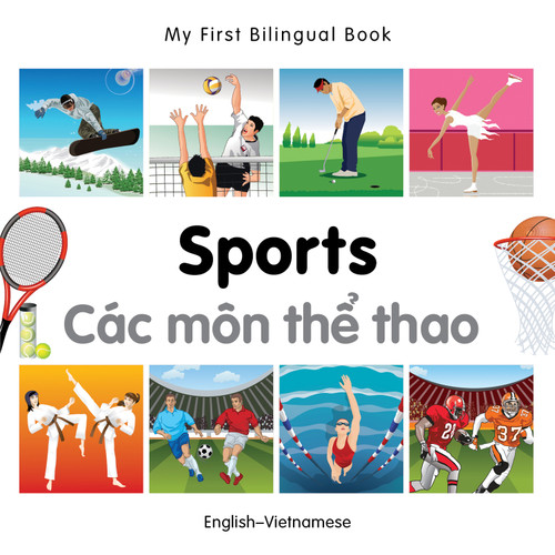 My First Bilingual Book-Sports (English-Vietnamese) by Milet Publishing, 9781840597639