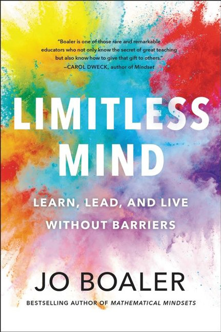 Limitless Mind (Learn, Lead, and Live Without Barriers) - 9780062851758 by Jo Boaler, 9780062851758