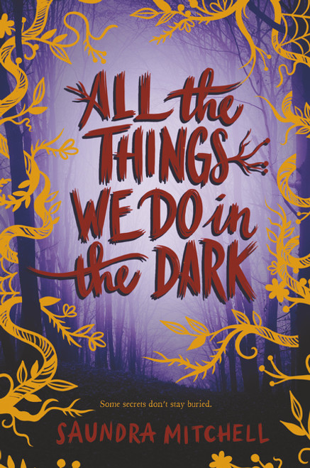 All the Things We Do in the Dark - 9780062852601 by Saundra Mitchell, 9780062852601