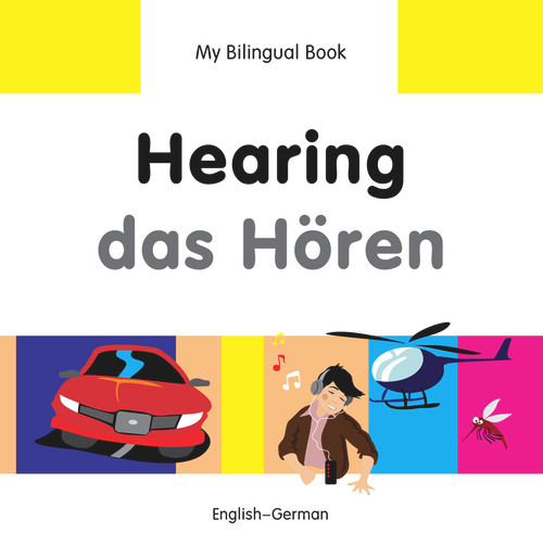 My Bilingual Book-Hearing (English-German) by Milet Publishing, 9781840597776