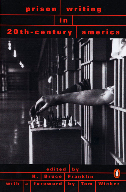 Prison Writing in 20th-Century America by H. Bruce Franklin, Tom Wicker, 9780140273052