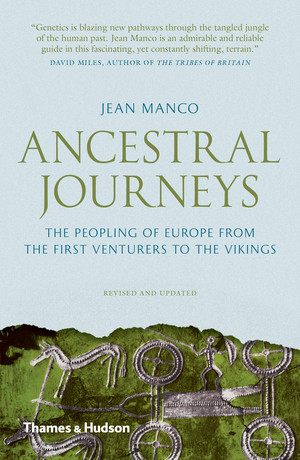 Ancestral Journeys (The Peopling of Europe from the First Venturers to the Vikings) by Jean Manco, 9780500292075