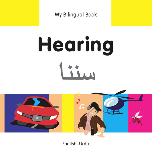 My Bilingual Book-Hearing (English-Urdu) by Milet Publishing, 9781840597868