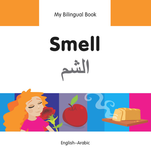 My Bilingual Book-Smell (English-Arabic) by Milet Publishing, 9781840598049