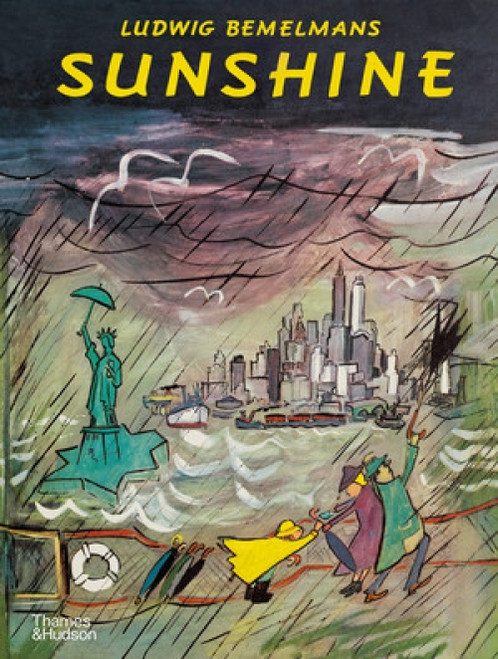 Sunshine (A Story About the City of New York) by Ludwig Bemelmans, Barbara Bemelmans, 9780500652350