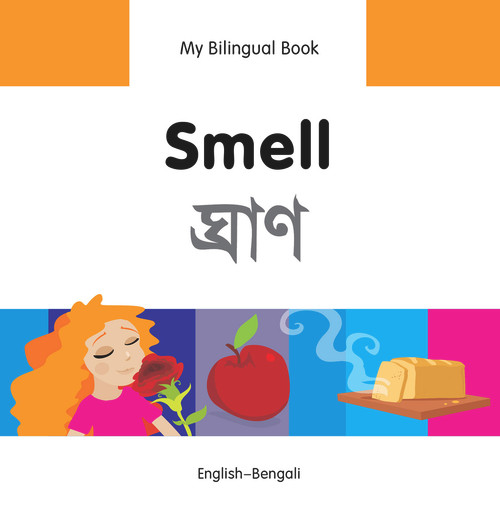 My Bilingual Book-Smell (English-Bengali) by Milet Publishing, 9781840598056