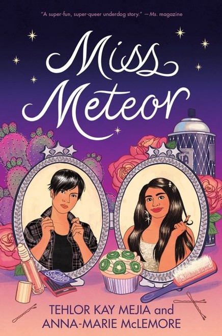Miss Meteor - 9780062869920 by Tehlor Kay Mejia, Anna-Marie McLemore, 9780062869920