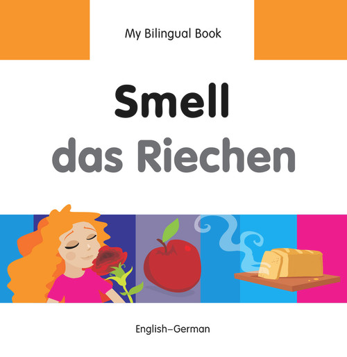 My Bilingual Book-Smell (English-German) by Milet Publishing, 9781840598094