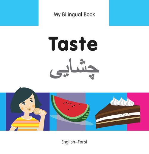 My Bilingual Book-Taste (English-Farsi) by Milet Publishing, 9781840598230