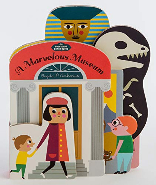 Bookscape Board Books: A Marvelous Museum ((Artist Board Book, Colorful Art Museum Toddler Book)) by Ingela P Arrhenius, 9781452174921