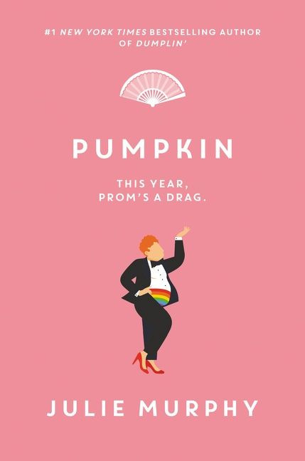 Pumpkin by Julie Murphy, 9780062880451