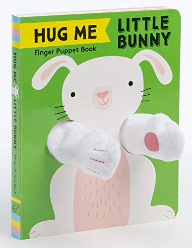 Hug Me Little Bunny: Finger Puppet Book ((Finger Puppet Books, Baby Board Books, Sensory Books, Bunny Books for Babies, Touch and Feel Books)) by Chronicle Books, 9781452175225
