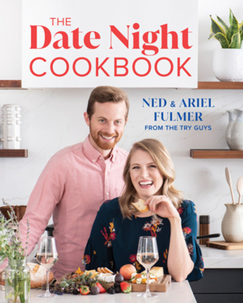 The Date Night Cookbook by Ned Fulmer, Ariel Fulmer, Kiano Moju, 9781682686539