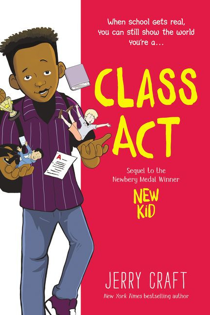 Class Act (A Graphic Novel) by Jerry Craft, Jerry Craft, 9780062885500