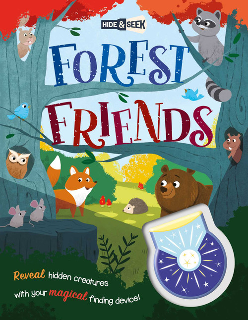 Hide-and-Seek Forest Friends (with Magical Flashlight to Reveal Hidden Images) by IglooBooks, Noemie Gionet Landry, 9781839037788